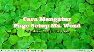 Cara Mengatur Page Setup Di Microsoft Office Word