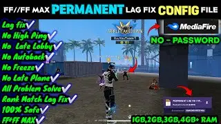 FREE FIRE MAX PERMANENT 200% LAG PROBLEM FIX  CONFIG FILE TODAY || NEW LAG FIX CONFIG FILE 🤫