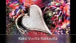 KAKSI VUOTTA RAKKAUTTA     cover