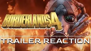 BORDERLANDS 4 Trailer Reaction
