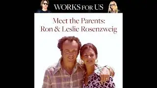 Meet the Parents: Ron & Leslie Rosenzweig