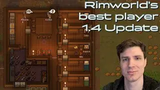 Rimworld's best player tries to survive  | Update 1.4 review