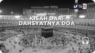Kisah Dari Dahsyatnya Sebuah Doa - Ustadz Dr. Firanda Andirja M.A