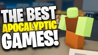6 Best Apocalyptic Games In Roblox