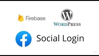 Setting Up Facebook Social Login for WordPress & Firebase