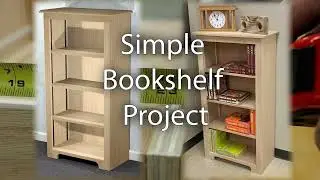 Simple Bookshelf Project - Condensed to 45 min