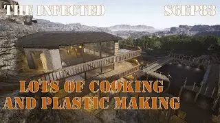 Making Plastic, Doing Some Cooking And Maintenance   The Infected Gameplay  S6EP83