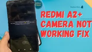 Redmi A2+(Plus) Camera Not working problem fix :Can’t connect the Camera this App will