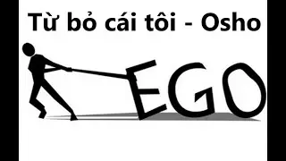 Từ bỏ cái tôi - Osho