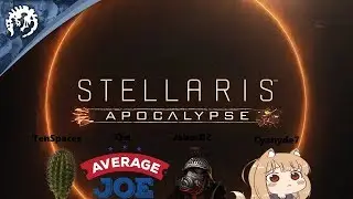 Stellaris APOCALYPSE Multiplayer: Part 13
