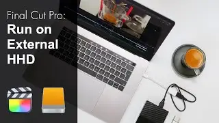 Run Final Cut Pro X From An External Hard Drive