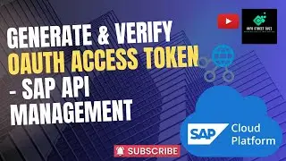 Generate and Verify OAuth Access Token in SAP API Management | InfoStreetBuzz