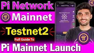 Pi Network Latest New Update | What is Pi Testnet 2 ?  Pi Mainnet Launch Date | pi kyc kaise kare