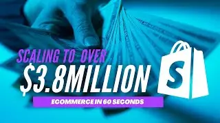 Scaling An Ecommerce Store | To Over $3.8M