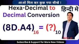 Hexa-Decimal to Decimal conversion in Hindi via rohit shanu #hexadecimaltodecimal