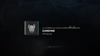 TNT Records - Sunshine