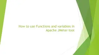 How to use Functions and variables in Apache JMeter tool