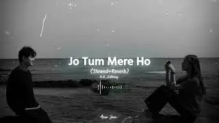 Anuv Jain | Without music | - JO TUM MERE HO... 💫🌧️💟