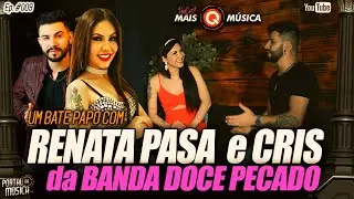 RENATA PASA e CRIS da BANDA DOCE PECADO no 