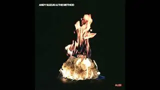 Thelma Louise - Andy Suzuki & The Method (Official Audio/Album Version)