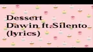Dawin   Desserts Lyrics