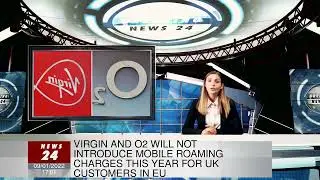 Virgin and O2 will not introduce mobile roaming charges this year for UK customers in EU