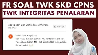 FR SOAL SKD CPNS TWK INTEGRITAS FULL PENALARAN SESUAI KISI KISI TERBARU 2024