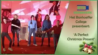Het Bonhoeffer College Castricum presenteert: 'A Perfect Christmas Present'