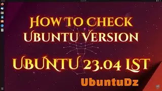 How To Check Ubuntu Version 2023