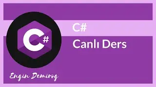 Canlı - 5 Saatlik C# Programlama Kampı / Dersleri