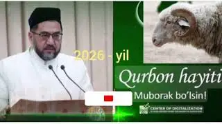 2026 - YIL 🍿 ДИККАТ! УЗБЕКИСТОНДА КУРБОН ХАЙИТИ САНАСИ МАЛУМ БУЛДИ..