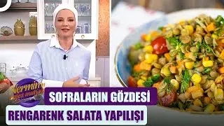Hem Gözü Hem De Damaklara Şenlendiren Salata | Nermin'in Enfes Mutfağı