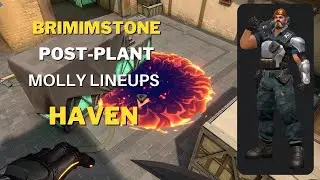 BRIMSTONE MOLLY LINEUPS HAVEN GUIDE - VALORANT