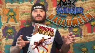 Dark Avenger Halloween Fest | Marvel Zombies Vol. 1