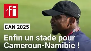 CAN 2025 :  confusion entre la Fécafoot et le ministère des Sports au Cameroun • RFI