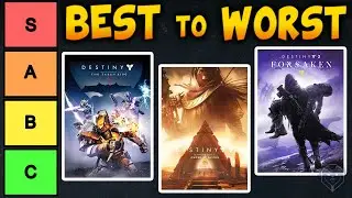 Destiny: Every DLC Ranked BEST to WORST - All Expansions, Releases & Seasons (Tier List)