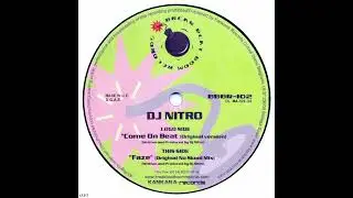 DJ Nitro – ”Faze” (Original Nu Skool Mix)