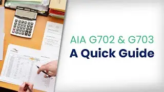 A Quick Guide to AIA G702 & G703