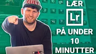 Hvorfor alle fotografer bør bruge Lightroom!