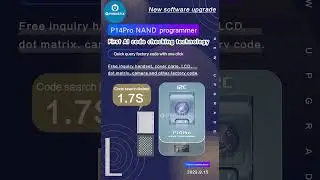 i2C P14Pro NAND Programmer New Software Upgrade First Al Code  Search Algorithm Quick query factory