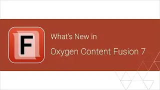 What's New in Content Fusion 7.0