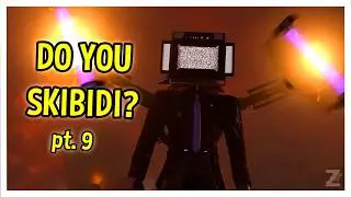 Do You F**k with Skibidi Toilet?! (Part 9)