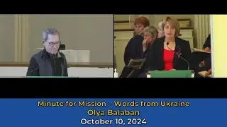 Minute for Mission - 10/6/2024 - Words From Ukraine