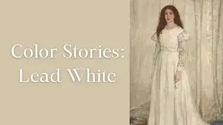Color Stories Episode 24 | Lead White