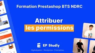 8.2 Attribuer les permissions - Utilisateurs - formation prestashop bts ndrc