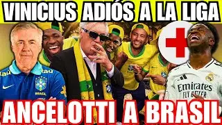 🚨ES OFICIAL ANCELOTTI a BRASIL HASTA 2026! VINICIUS LESIONADO, SE PIERDE el FINAL de LIGA!