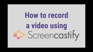 How to screen record with Screencastify