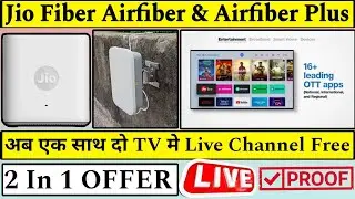 LIVE PROOF Jio Fiber Airfiber And Airfiber Plus Live Channel 2 In 1 Offer JioTV+ #jio #video #letest