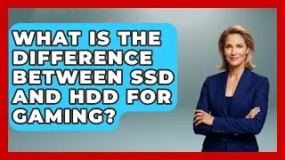 What Is the Difference Between SSD and HDD for Gaming? | Ultimate PC Gaming Guide