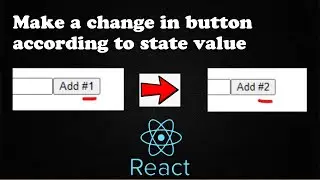 How to make a change in button according to state value in React